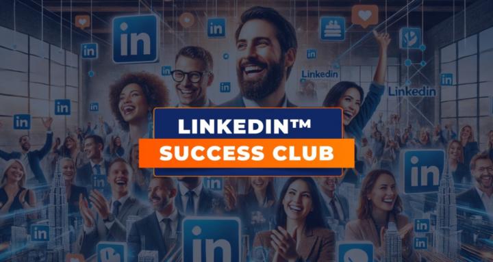 LinkedIn Success Club