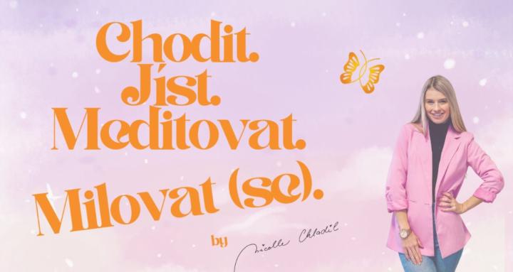 ChoditJístMeditovatMilovat(se)