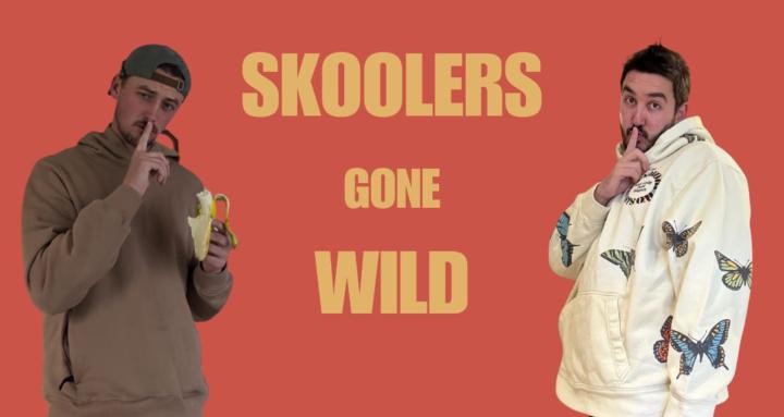 Skoolers Gone Wild