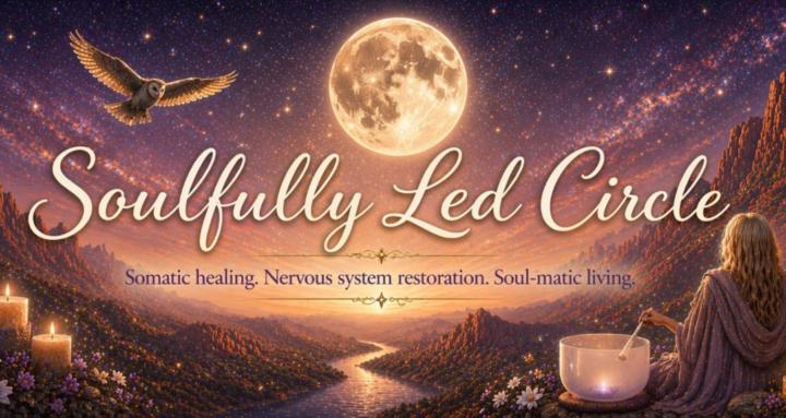 Soulfully Led Circle