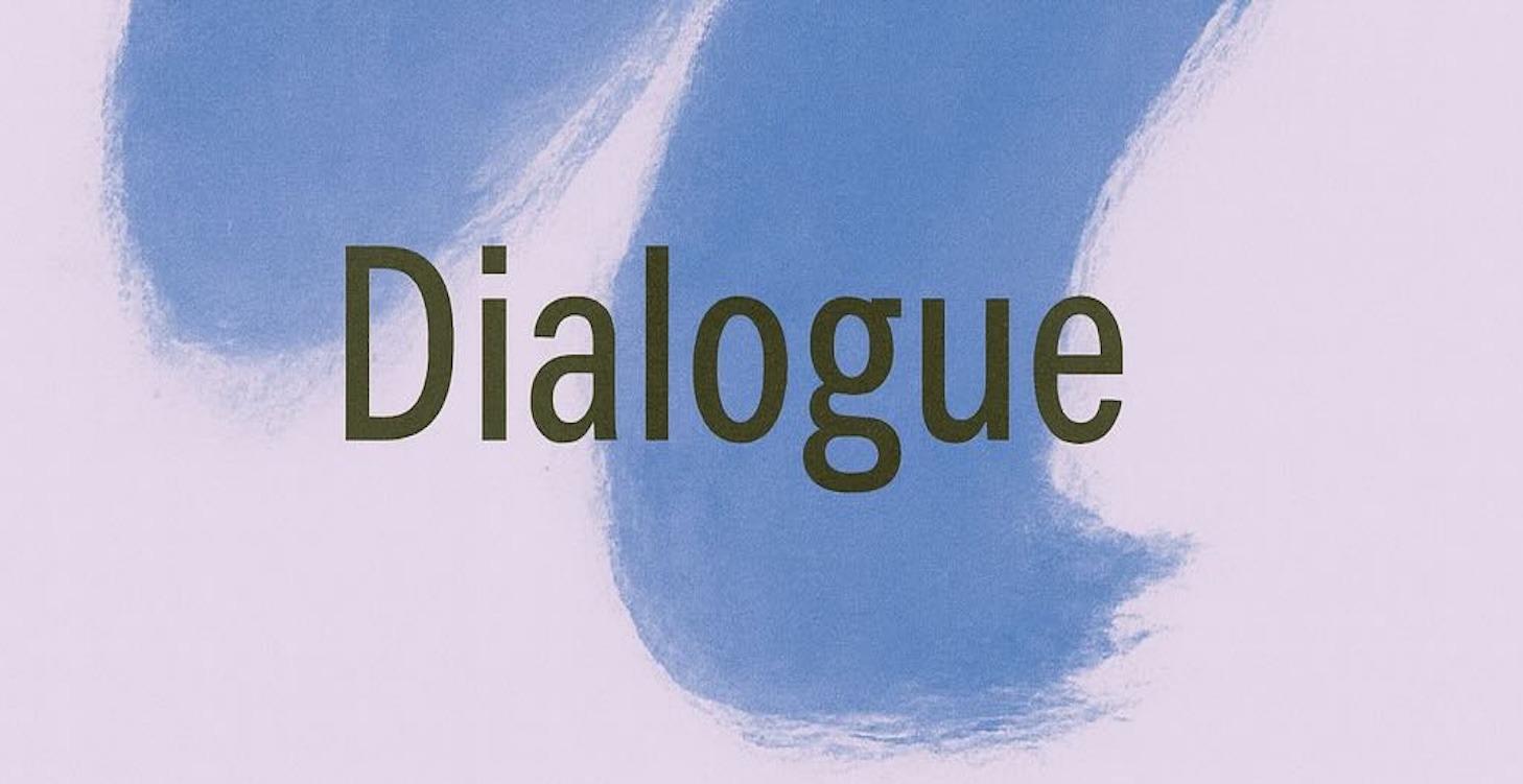 Dialogue