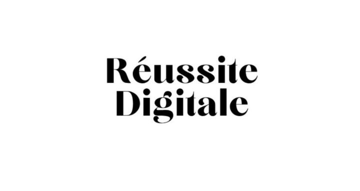 RÉUSSITE DIGITALE