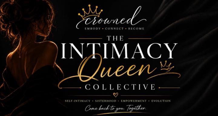 The Intimacy Queen Collective