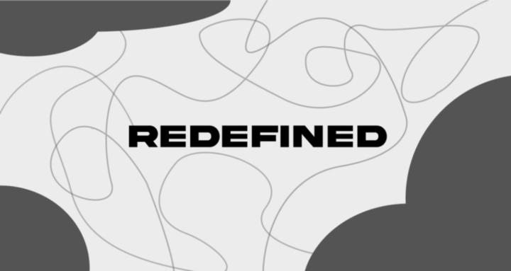 Redefined