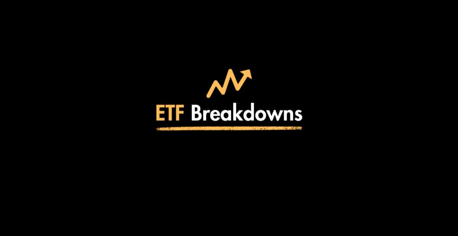 ETF Breakdowns