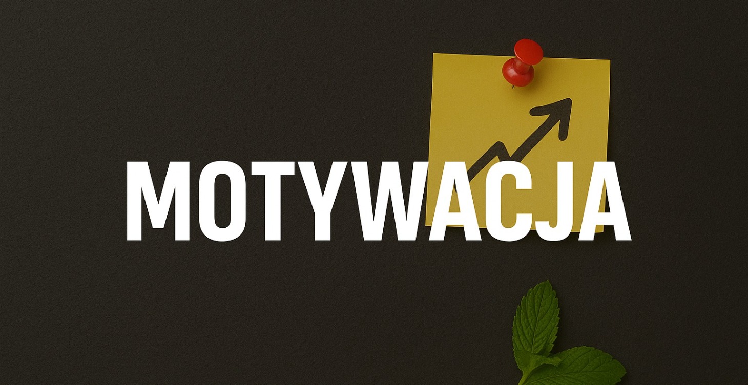 Motywacja 🧠