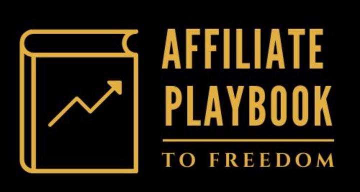 Affiliate Playbook to Freedom