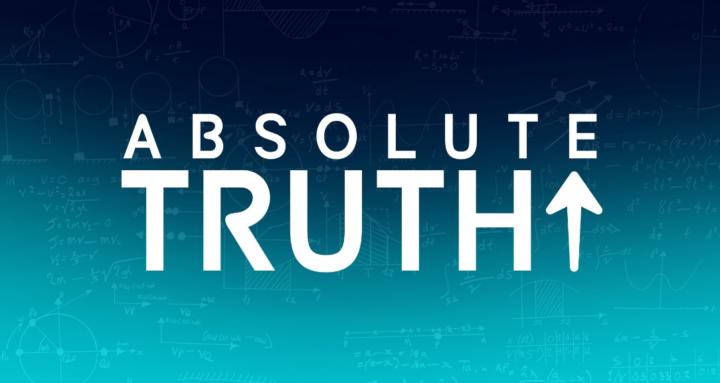 ABSOLUTE TRUTH