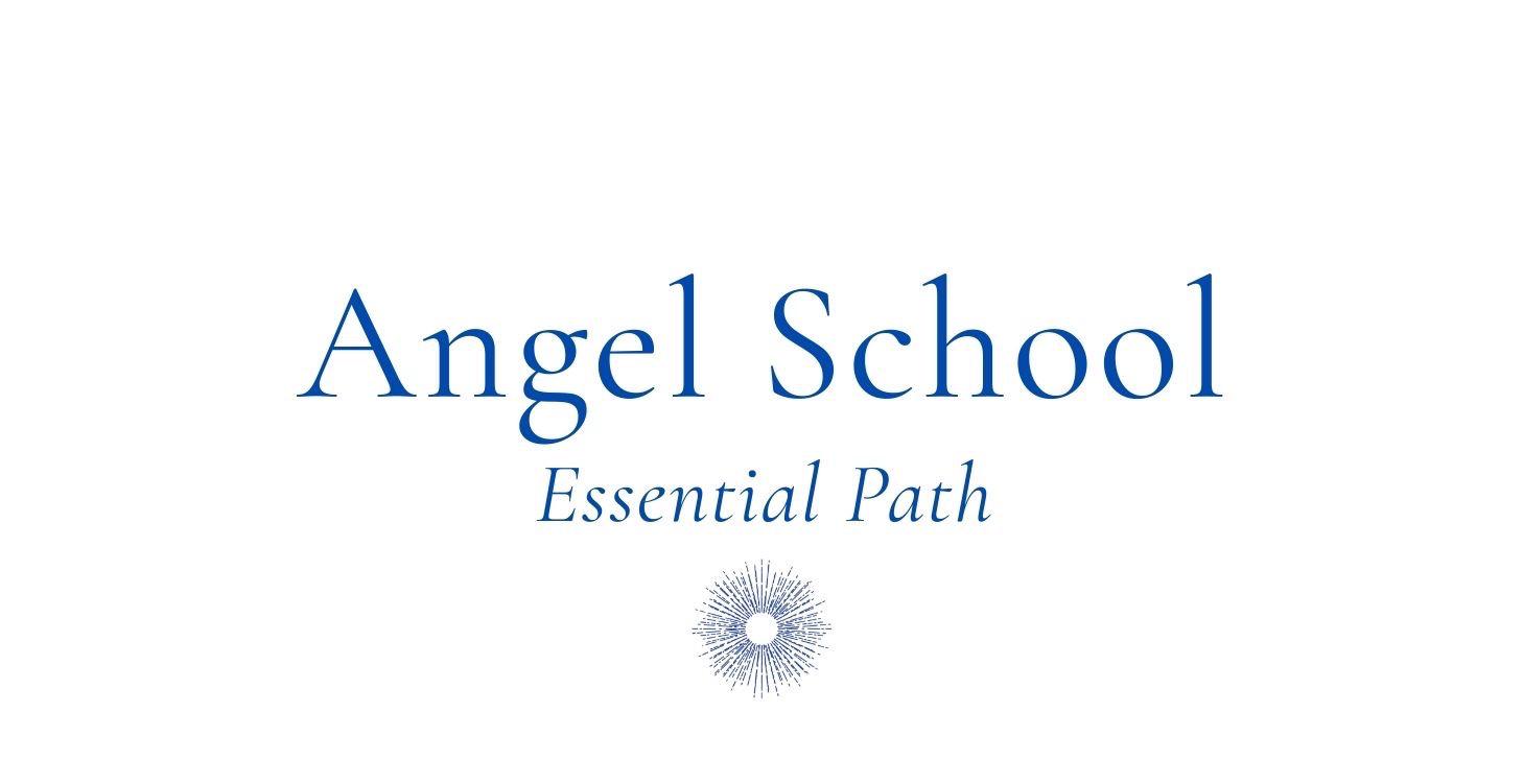 Angel School: Essential Path