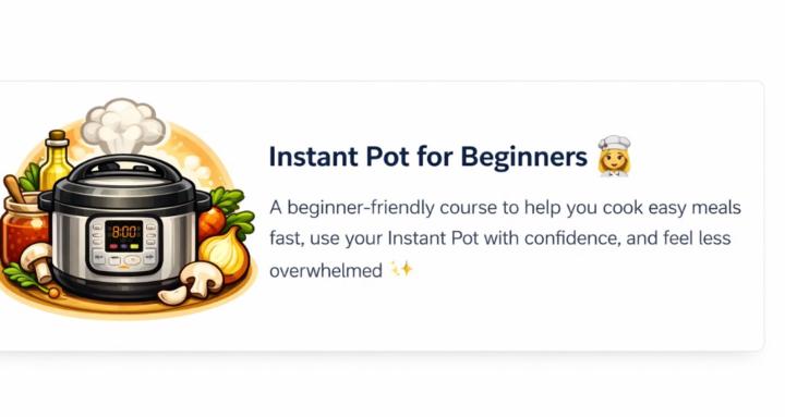 Instant Pot for Beginners 🍲