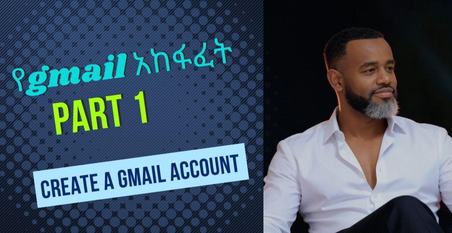 CREATING GMAIL ACCOUNT