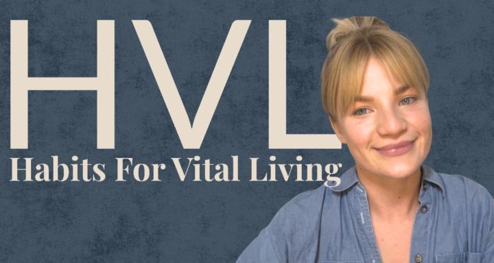Habits for Vital Living