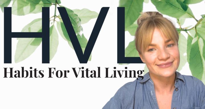 Habits for Vital Living