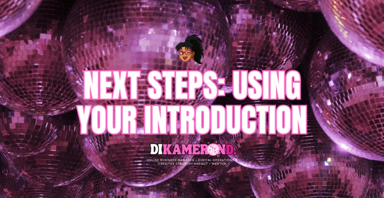 Next Steps: Using Your Introduction