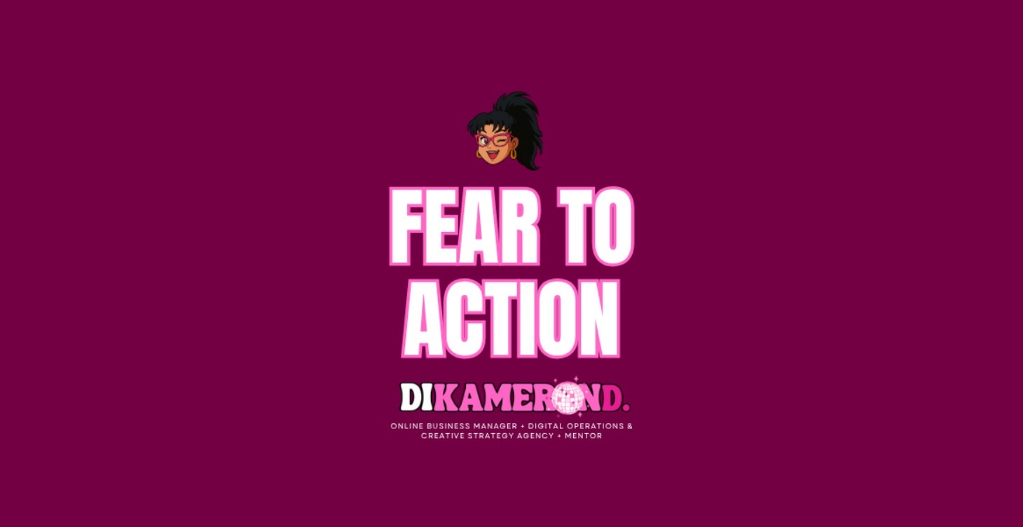 Fear To Action