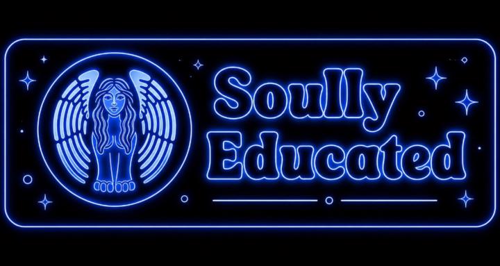 Soully Educated