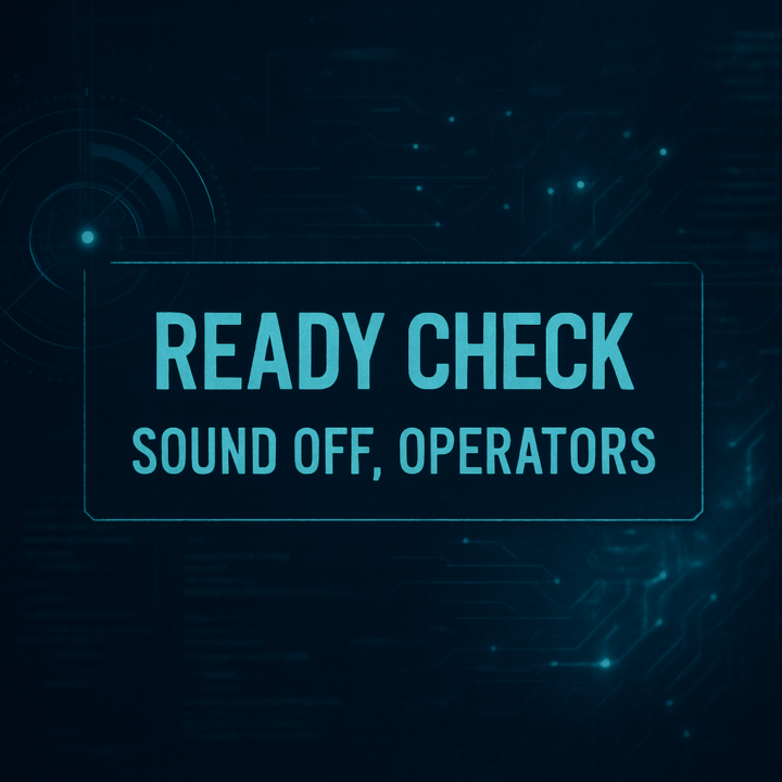 🔘 Ready Check — Sound Off, Operators