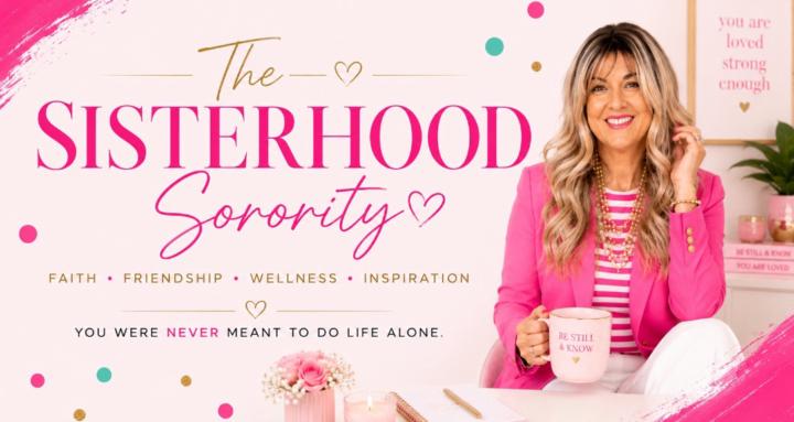 The Sisterhood Sorority