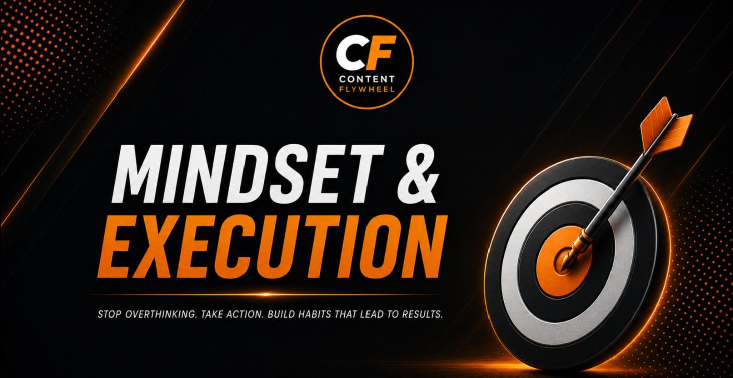 Mindset & Execution