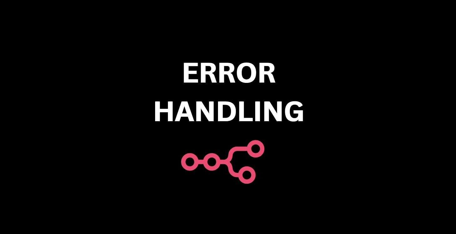 4. Error Handling