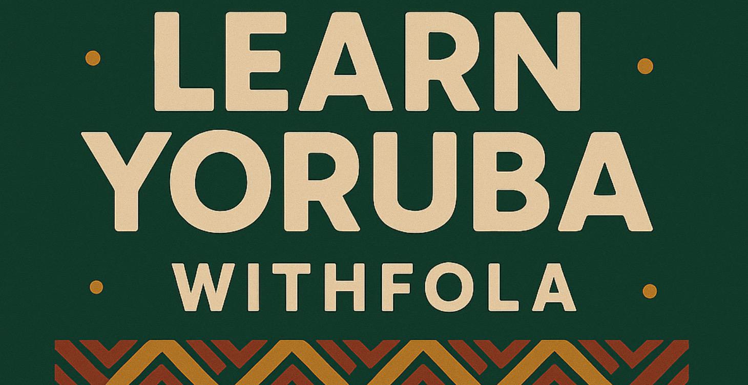 LearnYorubaWithFola
