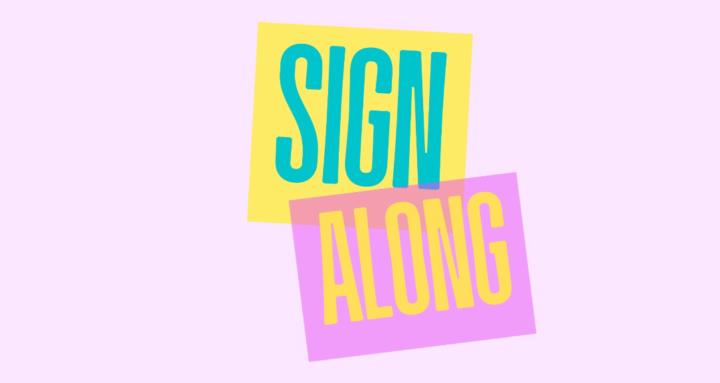 SignAlong