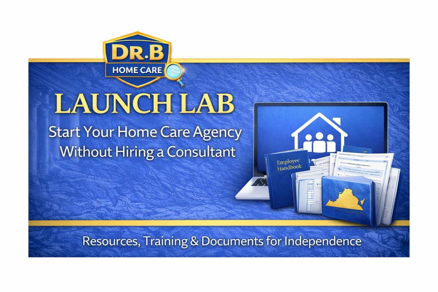 Dr. B Home Care Launch Lab