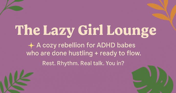 The Lazy Girl Lounge