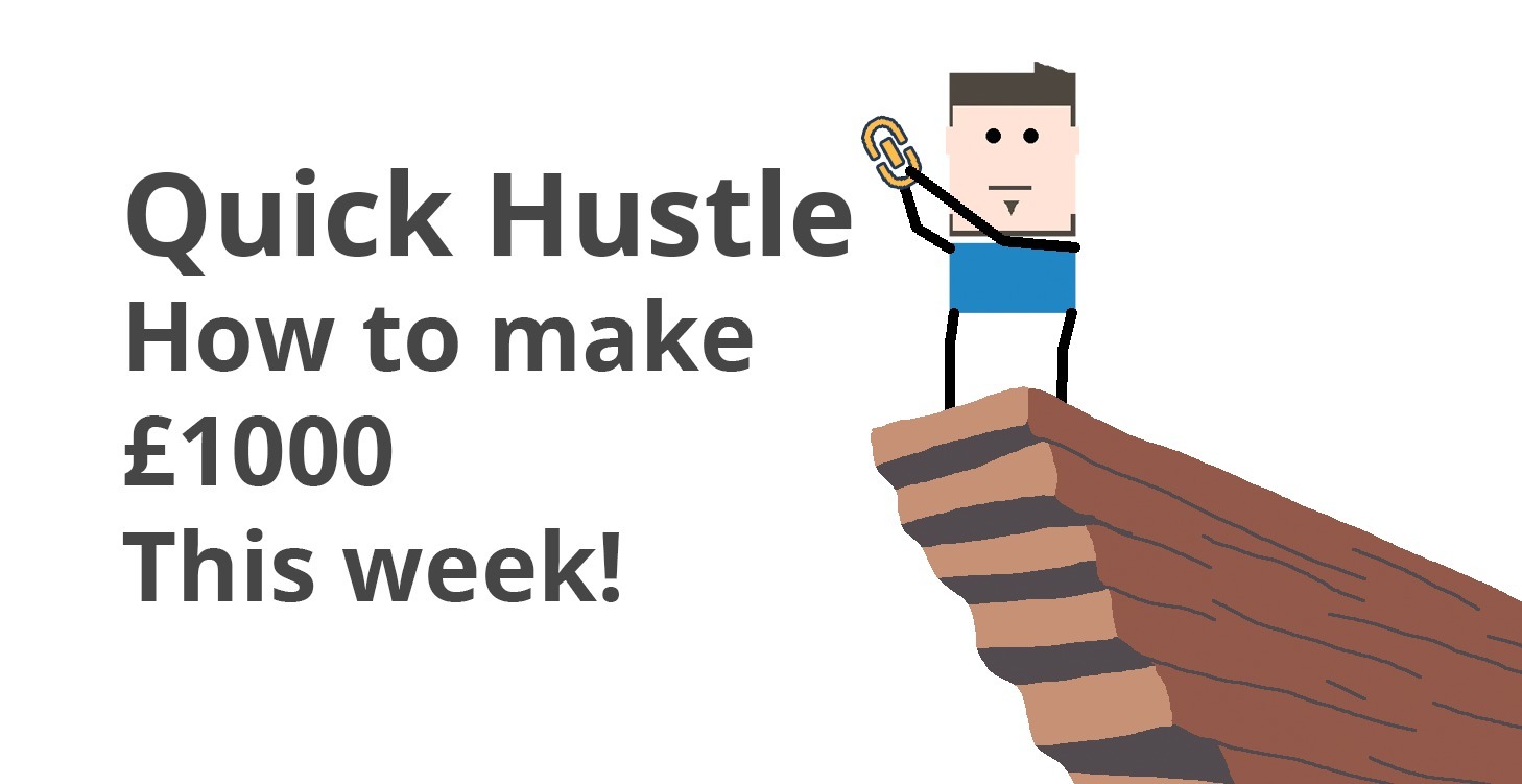 Make £1000 this week