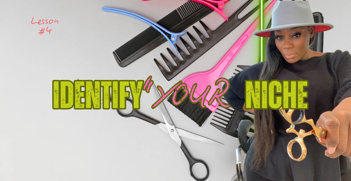 #4 Identity Your Niche