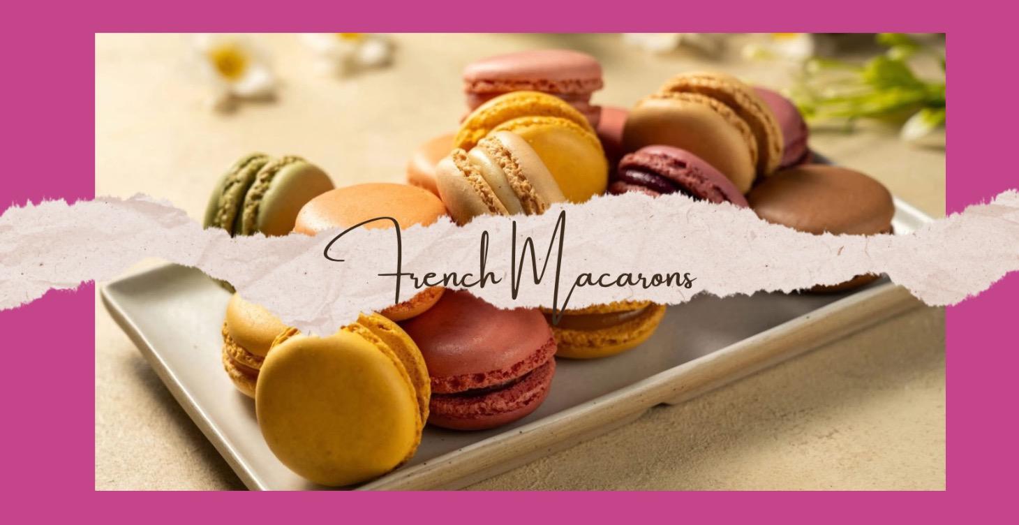 How To: French Macarons (Coming Soon)