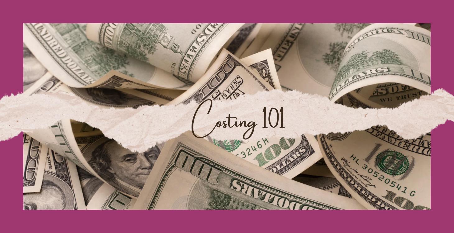 Costing 101