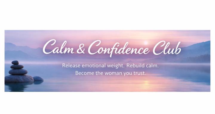 Calm & Confidence Club