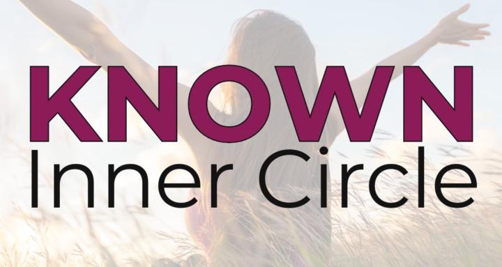 The KNOWN Inner Circle