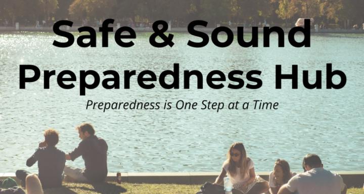 Safe & Sound Preparedness Hub