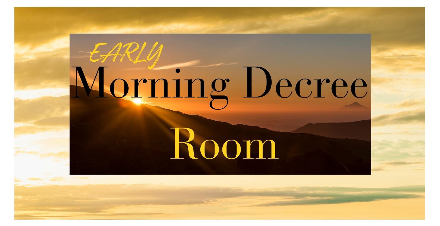 Morning Decree Room