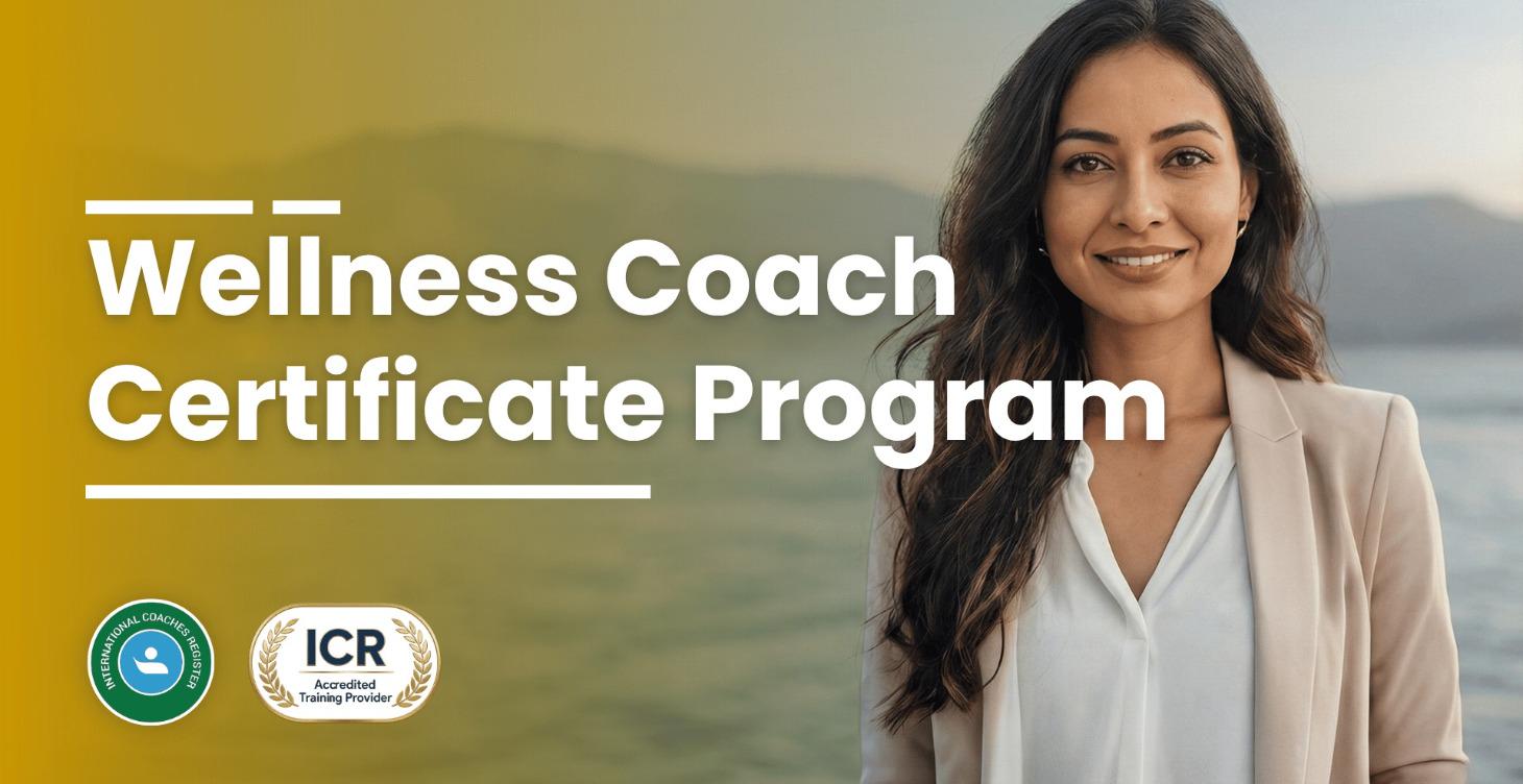 Wellness Coach Certificate Program