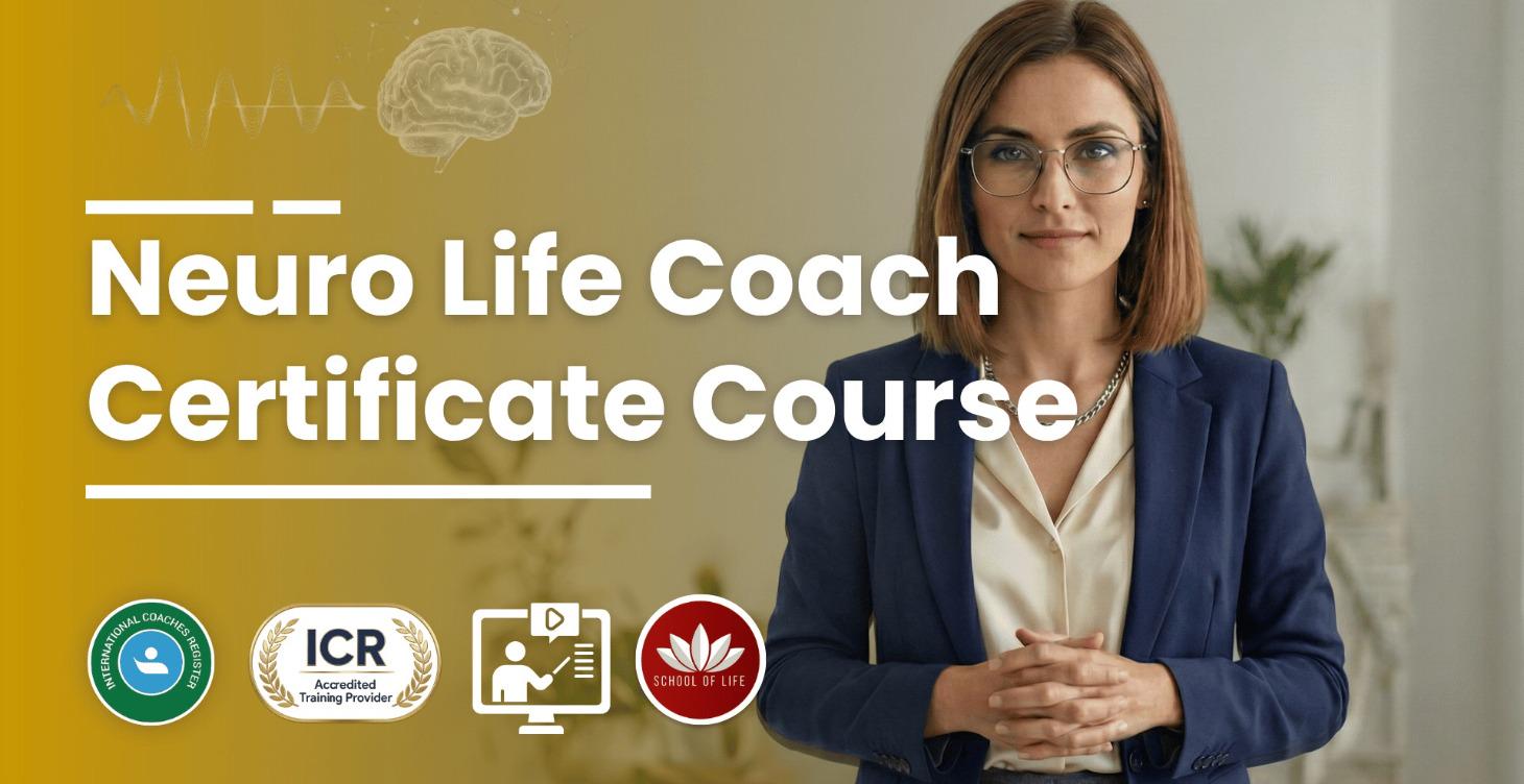 Neuro Life Coach Certificate Course