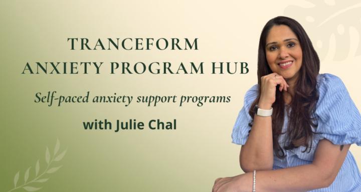 Tranceform Anxiety Program Hub