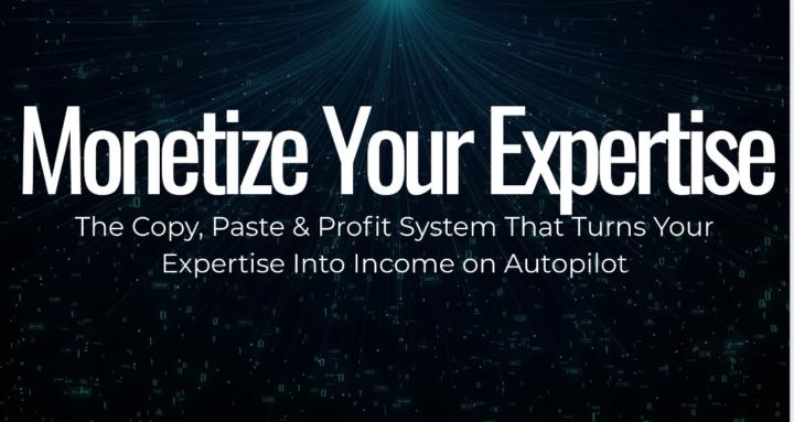 Monetize Your Expertise