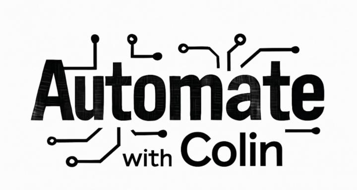 Automate with Colin