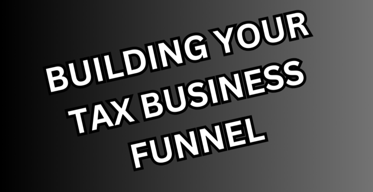 How To Build Your Tax Business Funnel