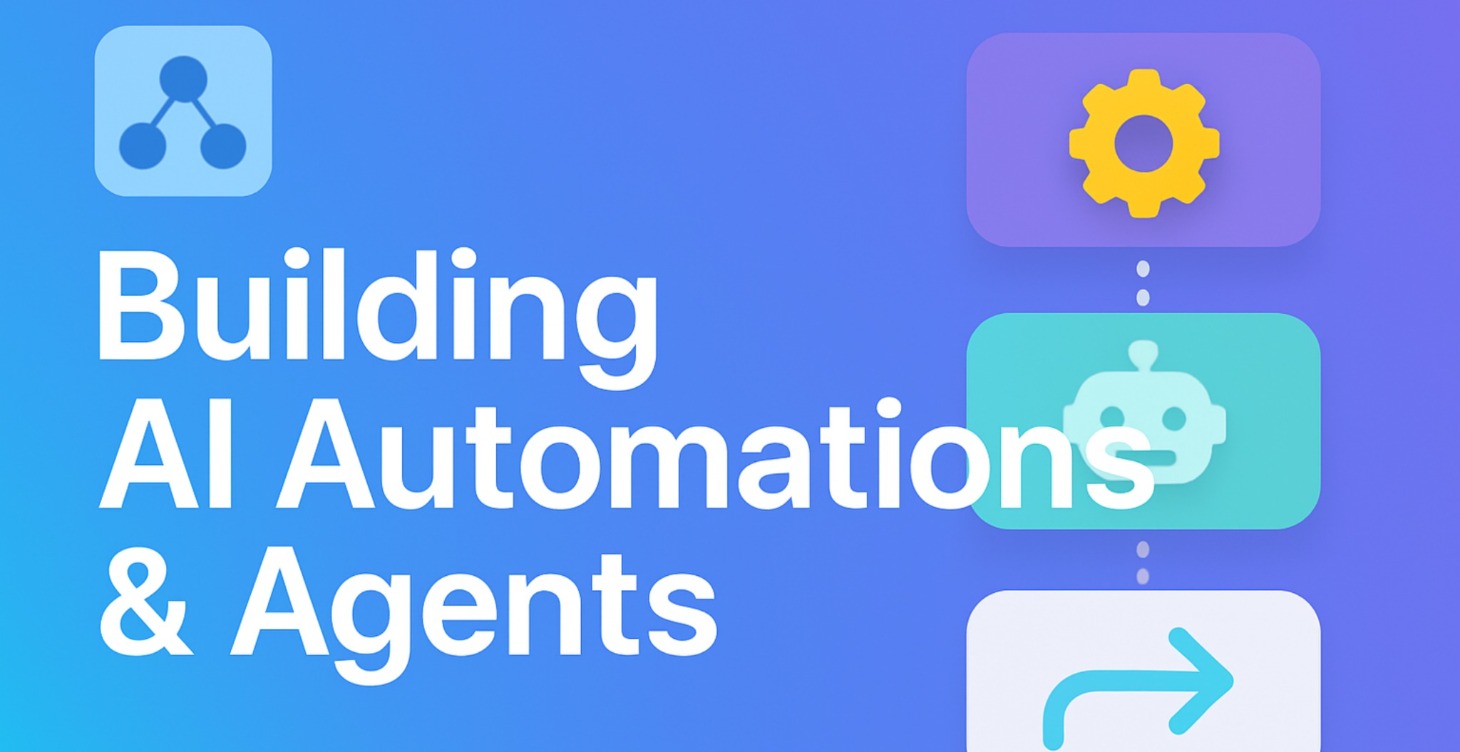 Building AI Automations & Agents