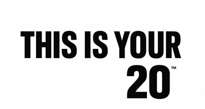 THIS IS YOUR 20™