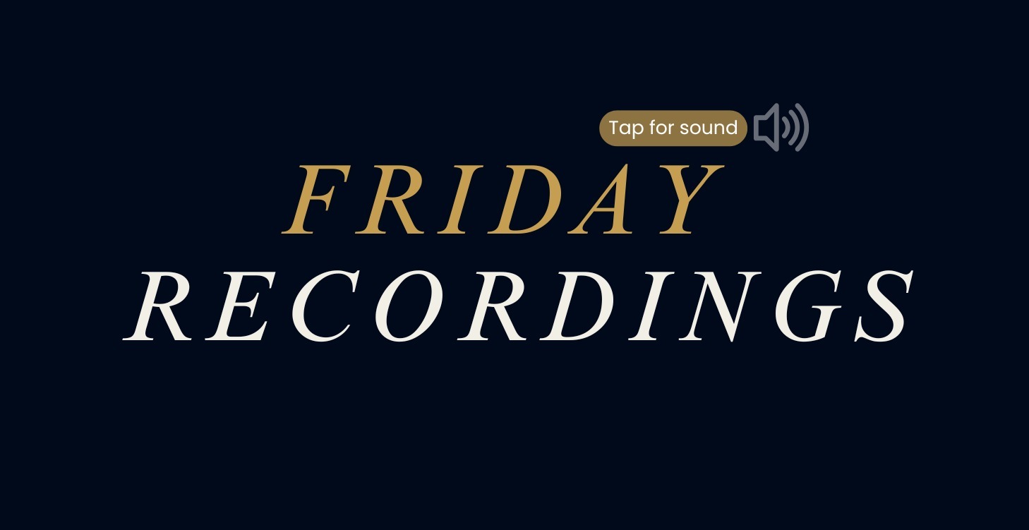 FRIDAY RECORDINGS