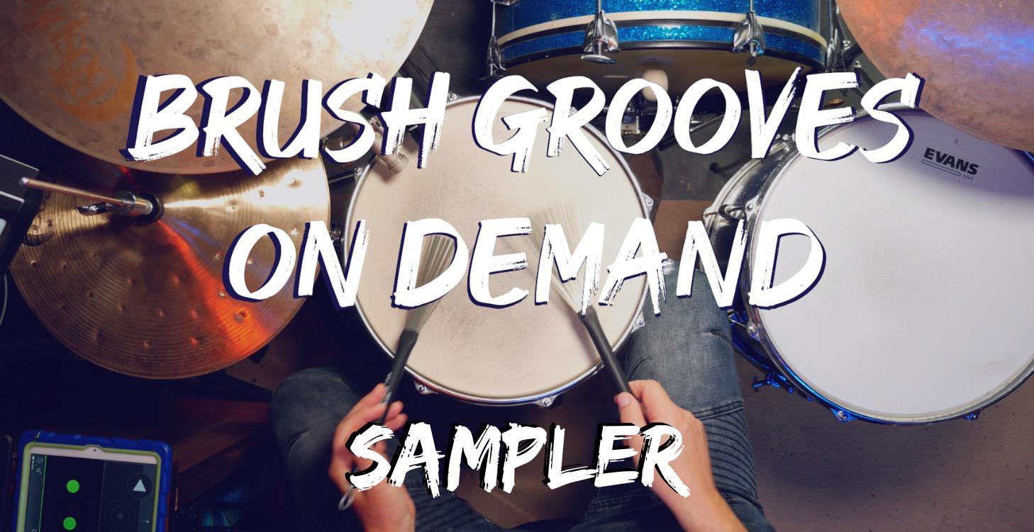Brush Grooves on Demand - Sampler