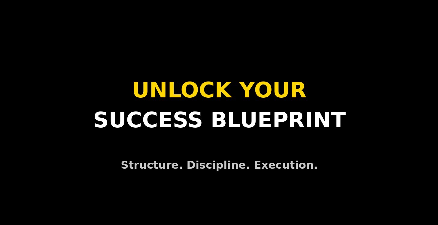 Unlock Your Success Blueprint