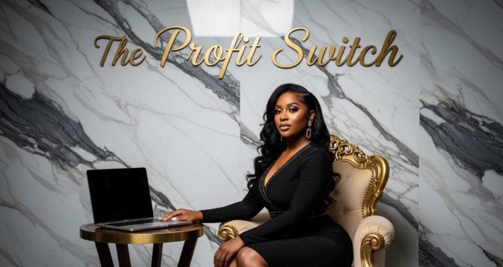 The Profit Switch