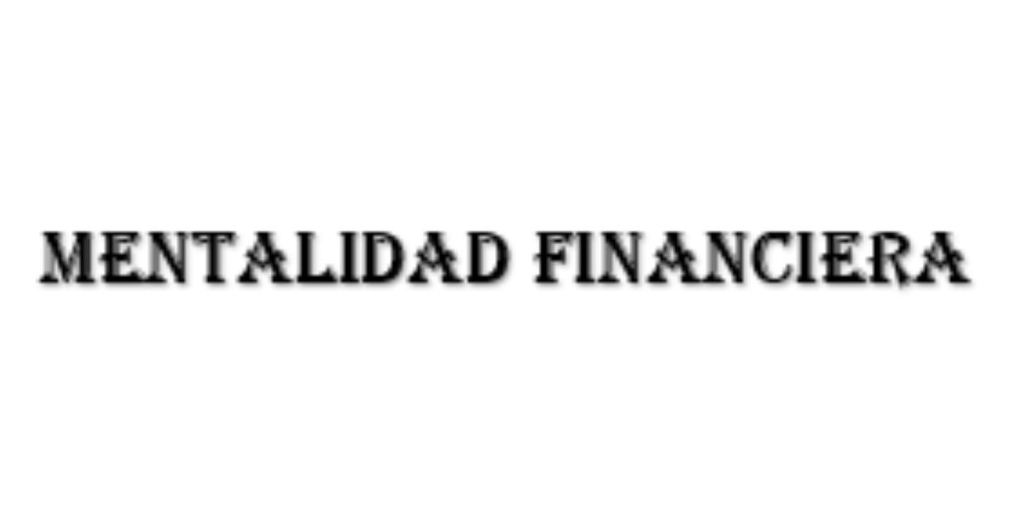 Mentalidad Financiera