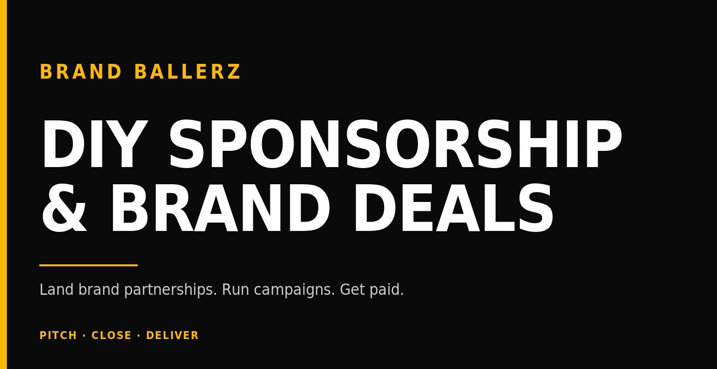DIY SPONSORSHIP & BRAND OUTREACH MINI COURSE